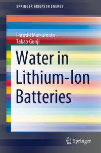 Futoshi Matsumoto & Takao Gunji — Water in Lithium-Ion Batteries