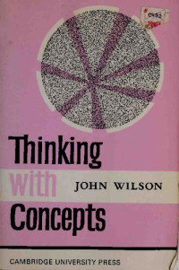 John Wilson — Thinking with Concepts