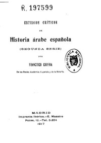 Codera Francisco — Estudios Criticos De Historia Arabe Espa�ola (1917)