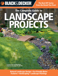 Kristen Hampshire — Black & Decker The Complete Guide to Landscape Projects