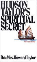 Howard Taylor; Mary G. Taylor; Mrs. Howard Taylor — Hudson Taylor's Spiritual Secret