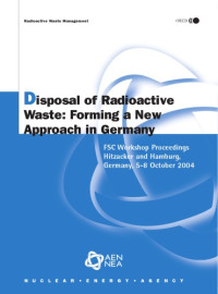 OECD — Disposal of radioactive waste : forming a new approach in Germany