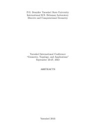 P.G. Demidov Yaroslavl State University — Yaroslavl International Conference "Geometry, Topology, and Application". September 23-27, 2013