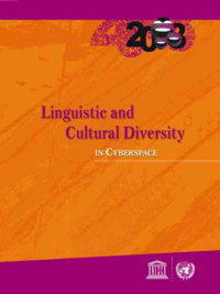 E. Kuzmin, E. Plys (eds.) — Linguistic and Cultural Diversity in Cyberspace. Proceedings of the International Conference (Yakutsk, Russian Federation, 2-4 July, 2008)