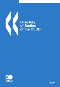 OECD — Directory of Bodies of the OECD 2009.