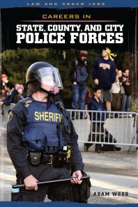 Adam Woog — Careers in State, County, and City Police Forces