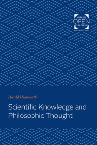 Harold Himsworth — Scientific Knowledge and Philosophic Thought