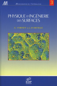 Alain Cornet; Jean-Paul Deville — Physique et ingénierie des surfaces