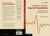 James J.F. — A Student's Guide to Fourier Transforms