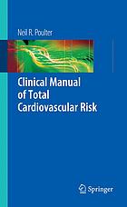 Poulter, Neil — Clinical manual of total cardiovascular risk