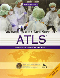 ACS — ATLS Student Course Manual: Advanced Trauma Life Support