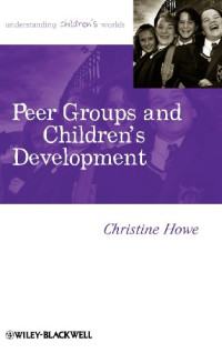 Christine Howe — Peer Groups and Children's Development
