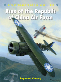 Raymond Cheung; Chris Davey(Illustrations) — Aces of the Republic of China Air Force