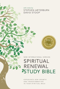 Stephen Arterburn — NIV Spiritual Renewal Study Bible: Experience New Growth and Transformation in Your Spiritual Walk