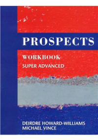Wilson K., Tomaline M., Howard-Williams D. — Prospects Super-Advanced (Workbook)