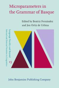 Beatriz Fernández; Jon Ortiz de Urbina — Microparameters in the Grammar of Basque