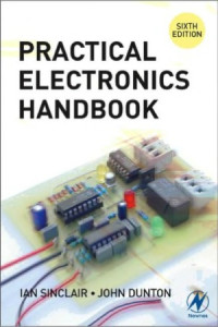 Ian R. Sinclar, John Dunton — Practical Electronics Handbook