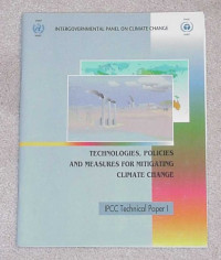 RT Watson, MC Zinyowera, RH Moss (Eds). — Technologies, Policies, and Measures for Mitigating Climate Change (IPCC Technical Paper I - November 1996)