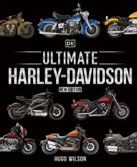 Hugo Wilson — Ultimate Harley-Davidson, New Edition