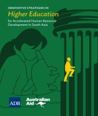 Asian Development Bank; Australian Agency for International Development Staff — Innovative Strategies in Higher Education for Accelerated Human Resource Development in South Asia