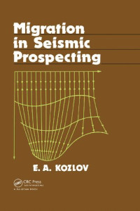 E.A. Kozlov — Migration in Seismic Prospecting