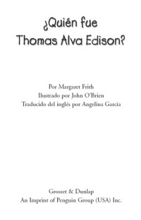 Margaret Frith — ¿Quién fue Thomas Alva Edison?