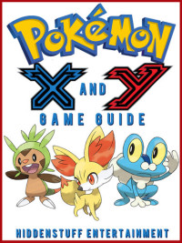 The Yuw — Pokemon X and Y Unofficial Walkthrough, Tips, Tricks, & Video Tutorials