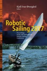 Kjell Ivar Øvergård (eds.) — Robotic Sailing 2017: Proceedings of the 10th International Robotic Sailing Conference