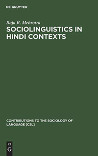 Raja R. Mehrotra — Sociolinguistics in Hindi Contexts