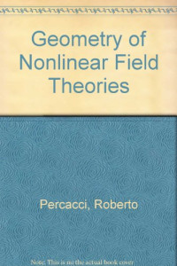 Roberto Percacci — Geometry of Nonlinear Field Theories