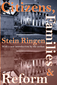 Stein Ringen — Citizens, Families, & Reform