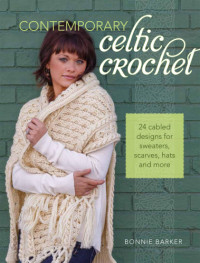 Bonnie Barker — Contemporary Celtic Crochet