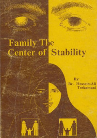 Hossein Ali Torkamani — Family The Center of Stability