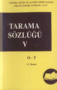 Ömer Asım Aksoy — Tarama Sözlüǧü 5 - O-T