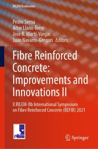 Pedro Serna, Aitor Llano-Torre, José R. Martí-Vargas, Juan Navarro-Gregori — Fibre Reinforced Concrete: Improvements and Innovations II: X RILEM-fib International Symposium on Fibre Reinforced Concrete (BEFIB) 2021