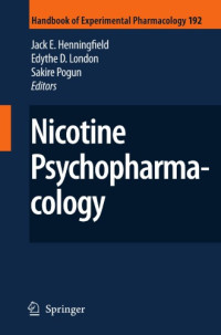 Henningfield, Jack E.;London, Edythe D.;Pögün Sakire — Nicotine Psychopharmacology