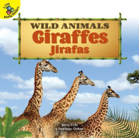 Barry Cole — Giraffes: Jirafas