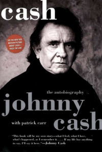 Johnny Cash — Cash: The Autobiography