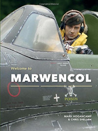 Mark E. Hogancamp, Chris Shellen — Welcome to Marwencol