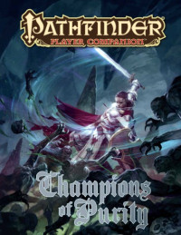 Paizo Inc. — Pathfinder Player Companion: Champions of Purity