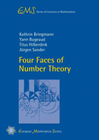 Kathrin Bringmann, Yann Bugeaud, Titus Hilberdink, Jurgen Sander — Four Faces of Number Theory