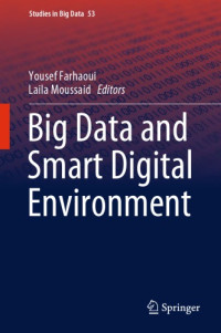 Farhaoui Y., Moussaid L (ed.) — Big data and smart digital environment