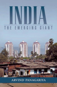 Panagariya, Arvind — India: the emergenting giant