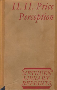H. H. Price — Perception (Methuen Library Reprints)