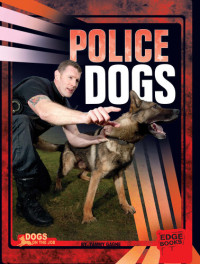 Tammy Gagne — Police Dogs