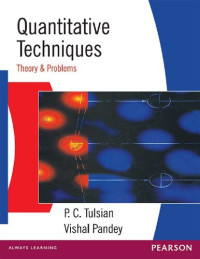 P. C. Tulsian, Vishal Pandey — Quantitative Techniques: Theory and Problems