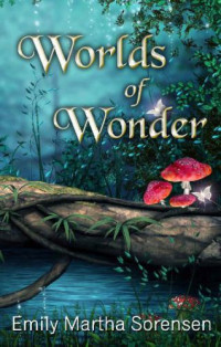 Sorensen, Emily, Martha — Worlds of Wonder