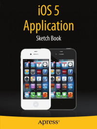 Dean Kaplan (auth.) — iOS 5 Application Sketch Book