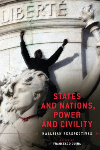 Francesco Duina (editor) — States and Nations, Power and Civility: Hallsian Perspectives