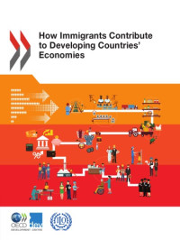 coll. — How immigrants contribute to developing countries’ economies